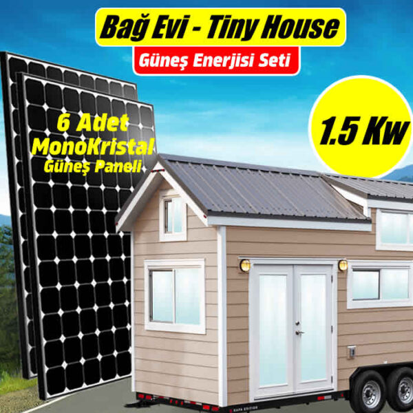 Bağ Evi, Tiny House için 1.5 Kw Güneş Enerjisi Elektrik Üretimi Fiyatı