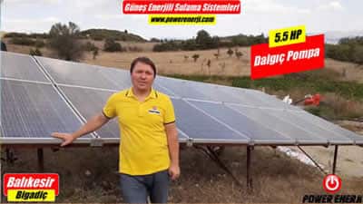 Balıkesir Bigadiç 5.5 beygir Güneş Enerjili Sulama Sistemi Referansları