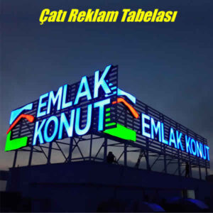Çatı Reklam Tabelası Fiyatları