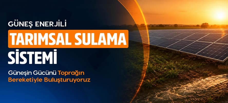 Güneş enerjisiyle verimli sulama